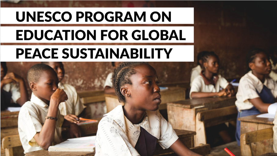 Unesco Program on Education for Global Peace Sustainability